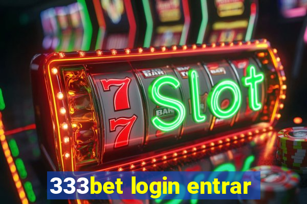 333bet login entrar